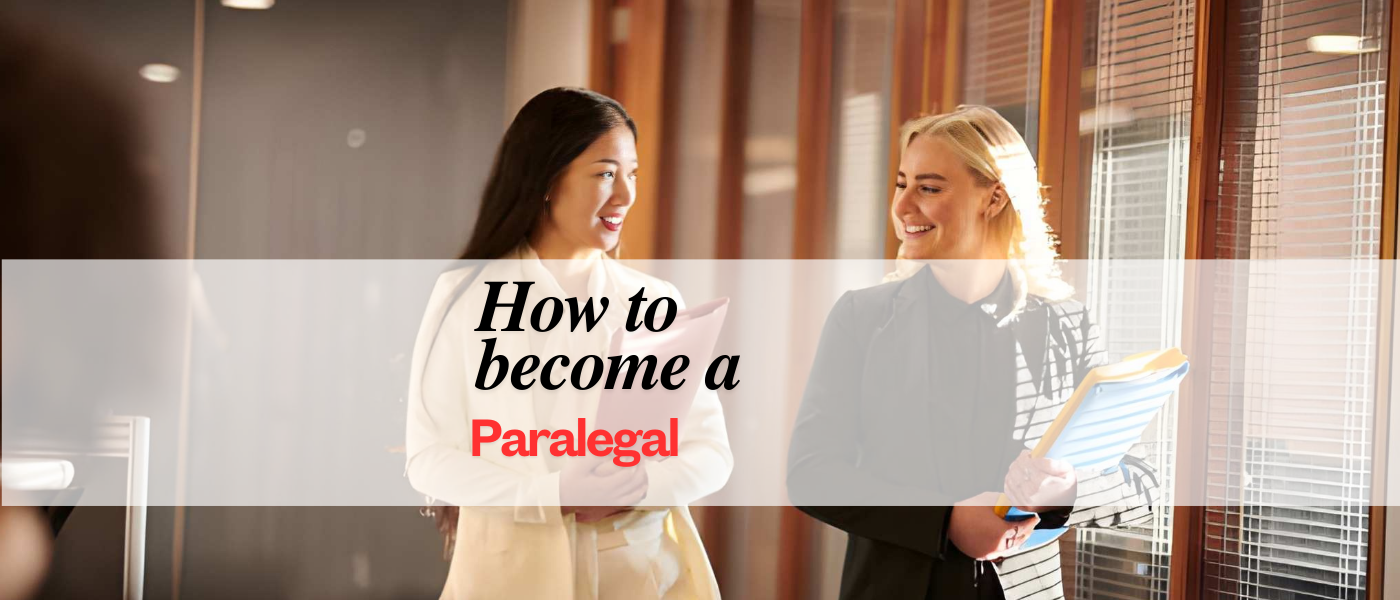 How to Become a Paralegal | Criminal Justice Schools Central